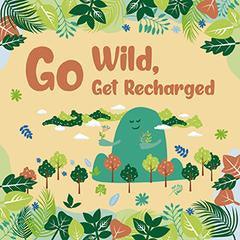 Go Wild, Get Recharged - LOG-ON