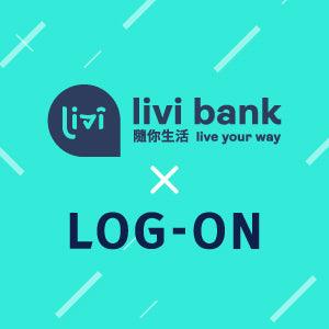 livi bank X LOG-ON E-Shop Exclusive Welcome Offer - LOG-ON